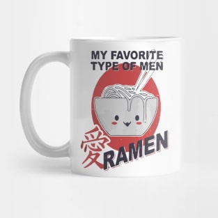 My favorite type of men ramen Mug